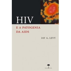 HIV E A PATOGENIA DAS AIDS